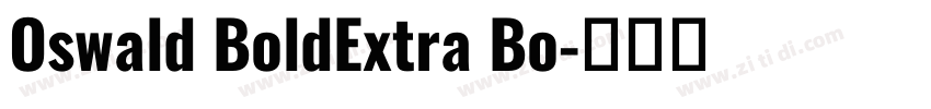 Oswald BoldExtra Bo字体转换